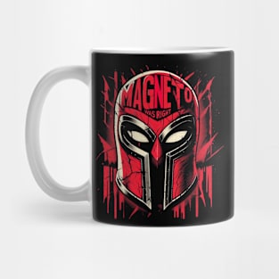 Magneto Was Right Mug